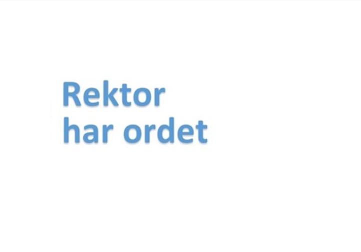 Rektor har ordet